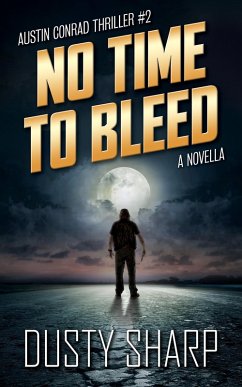 Cover No Time To Bleed (Austin Conrad, #2) (eBook, ePUB)