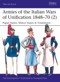 Armies of the Italian Wars of Unification 1848-70 (2)