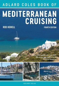 The Adlard Coles Book of Mediterranean Cruising - Heikell, Rod