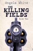 The Killing Fields (Alexa's Travels, #2) (eBook, ePUB) The Killing Fields (Alexa's Travels, #2) (eBook, ePUB)