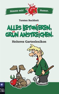 Cover Alles betonieren, grün anstreichen (eBook, ePUB)