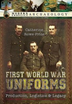 First World War Uniforms - Price-Rowe, Catherine