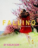 Falling (FADE Series, #2) (eBook, ePUB) Falling (FADE Series, #2) (eBook, ePUB)
