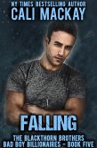 Falling (The Blackthorn Brothers, #5) (eBook, ePUB) Falling (The Blackthorn Brothers, #5) (eBook, ePUB)