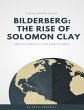 Bilderberg: The Rise of Solomon Clay... - Bild 1