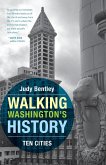 Walking Washington's History (eBook, ePUB)