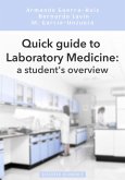 Quick guide to Laboratory Medicine: a student's overview (eBook, ePUB)