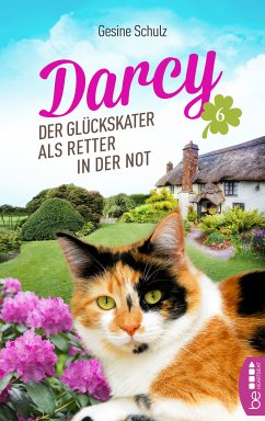 Darcy - Der Glückskater als Retter in der Not (eBook, ePUB) - Schulz, Gesine