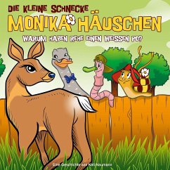 Warum haben Rehe einen weißen Po? / Die kleine Schnecke, Monika Häuschen, Audio-CDs 50 - Naumann, Kati;Naumann, Kati