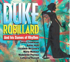 And His Dames Of Rhythm - Robillard,Duke
