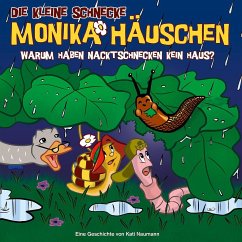 Warum haben Nacktschnecken kein Haus? / Die kleine Schnecke, Monika Häuschen, Audio-CDs 49 - Naumann, Kati;Naumann, Kati