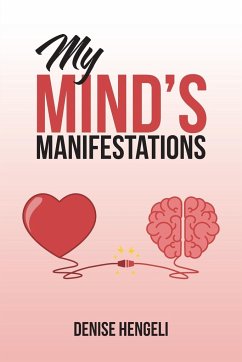 My Mind's Manifestations - Hengeli, Denise