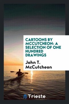 Cartoons by McCutcheon - Mccutcheon, John T.