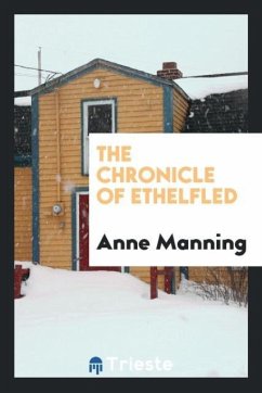 The Chronicle of Ethelfled - Manning, Anne