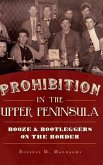 Prohibition in the Upper Peninsula