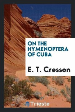On the Hymenoptera of Cuba - Cresson, E. T.