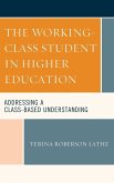 The Working-Class Student in Higher Education