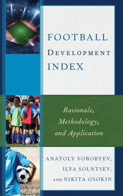 Football Development Index - Vorobyev, Anatoly; Solntsev, Ilya; Osokin, Nikita