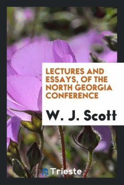 Lectures and Essays, of the North Georgia Conference