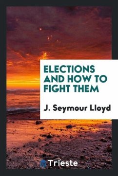 Elections and How to Fight Them