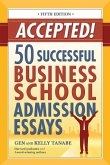 Accepted! 50 Successful Business School Admission Essays