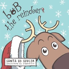 Bob the Reindeer - Sevcik, Santa Ed