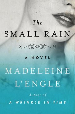 The Small Rain - L'Engle, Madeleine