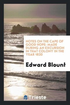 Notes on the Cape of Good Hope - Blount, Edward