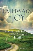 Pathways to Joy: Notable Atheists and Their Search for Truth
