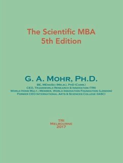 The Scientific MBA - G. A. Mohr, Ph. D.