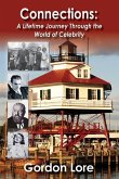 Connections: A Lifetime Journey Through the World of Celebrity