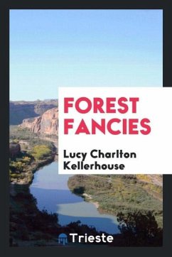 Forest Fancies - Kellerhouse, Lucy Charlton