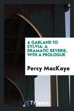 A Garland to Sylvia - Mackaye, Percy