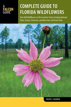 Complete Guide to Florida Wildflowers - Hammer, Roger L