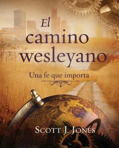 The Wesleyan Way (Spanish) - Jones, Scott J