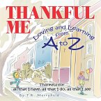 Thankful Me: Loving and Learning from A to Z