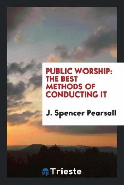 Public Worship - Pearsall, J. Spencer