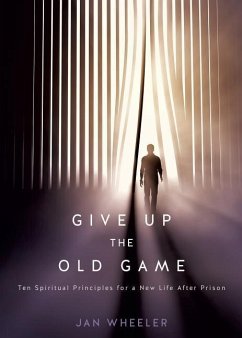Give up the Old Game - Wheeler, Jan