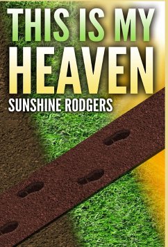 This Is My Heaven - Rodgers, Sunshine