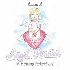 Angel Pennies: &quote;A Healing Reflection&quote;