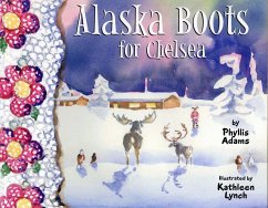 Alaska Boots for Chelsea - Adams, Phyllis