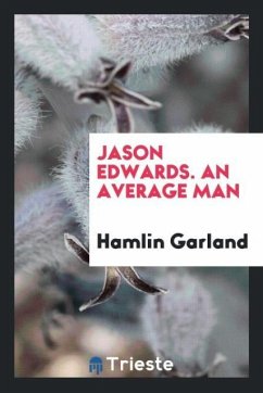 Jason Edwards. An Average Man - Garland, Hamlin