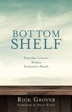 BOTTOM SHELF Everyday Lessons Within Everyone's Reach - Grover, Rick