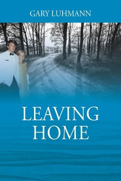 Leaving Home - Luhmann, Gary