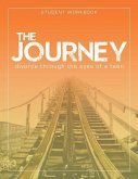 The Journey: Divorce Through the Eyes of a Teen Student Workbook