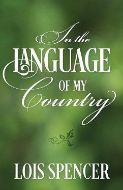 In the Language of My Country - Spencer, Lois