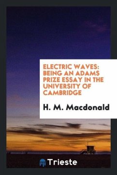 Electric Waves - Macdonald, H. M.