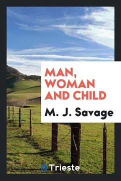 Man, Woman and Child - Savage, M. J.