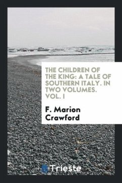 The Children of the King - Crawford, F. Marion