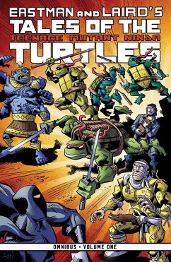 Tales of the Teenage Mutant Ninja Turtles Omnibus, Vol. 1 - Lawson, Jim; Eastman, Kevin; Laird, Peter; Brown, Ryan; Murphy, Steve